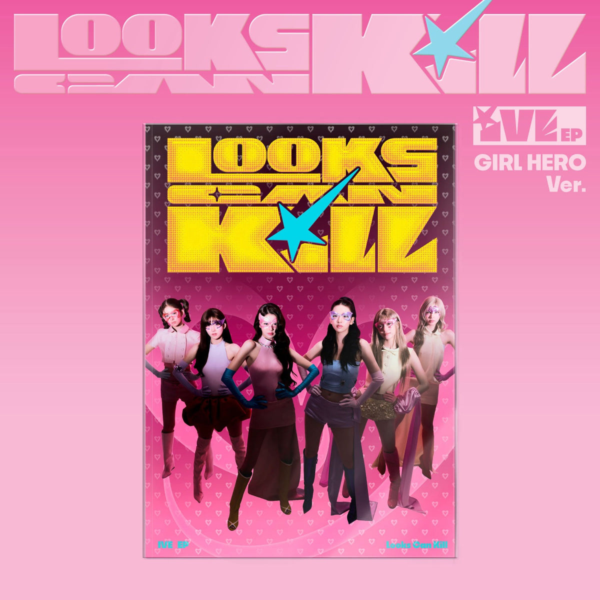 [PRE-ORDER] IVE EP - [Looks Can Kill] (Girl Hero Ver.) (w/ Pre-Order Benefit)
