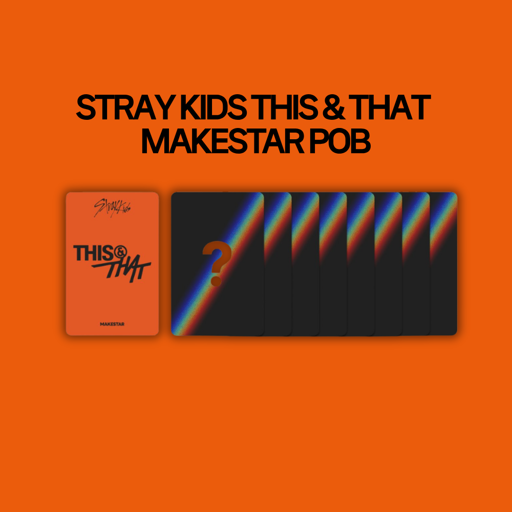[PRE-ORDER] Stray Kids 10th Mini Album - THIS & THAT MAKESTAR POB Benefit Photocard