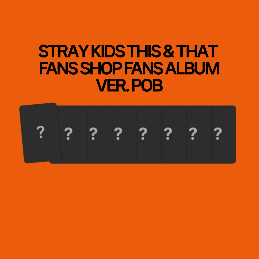 [PRE-ORDER] Stray Kids 10th Mini Album - THIS & THAT FANS Album Ver. FANS Shop POB Benefit Photocard