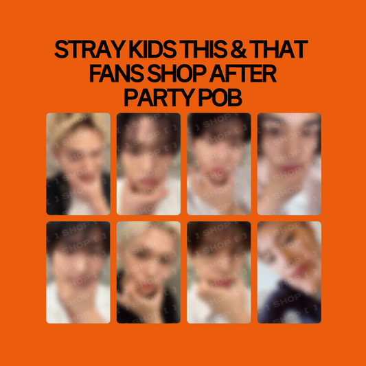[PRE-ORDER] Stray Kids 10th Mini Album - THIS & THAT FANS After Party Event POB Benefit Photocard