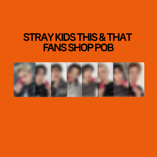 [PRE-ORDER] Stray Kids 10th Mini Album - THIS & THAT FANS Shop POB Benefit Photocard