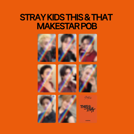 [PRE-ORDER] Stray Kids 10th Mini Album - THIS & THAT MAKESTAR POB Benefit Photocard