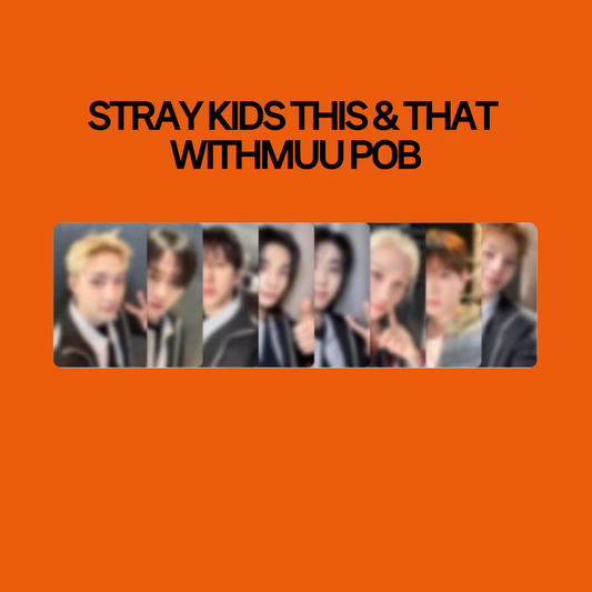 [PRE-ORDER] Stray Kids 10th Mini Album - THIS & THAT WITHMUU POB Benefit Photocard
