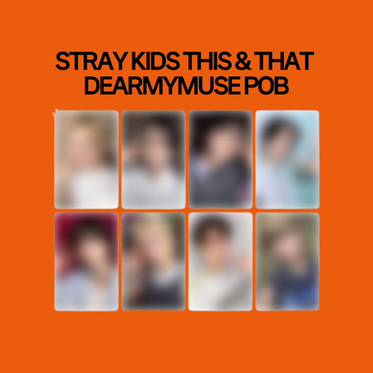[PRE-ORDER] Stray Kids 10th Mini Album - THIS & THAT Dear My Muse POB Benefit Photocard