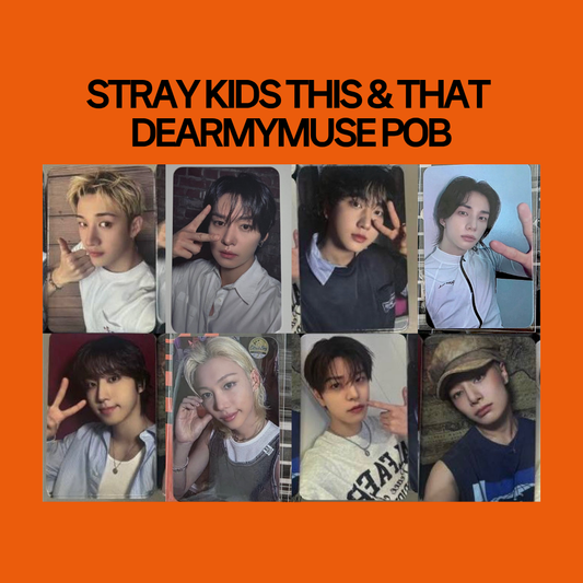 [PRE-ORDER] Stray Kids 10th Mini Album - THIS & THAT Dear My Muse POB Benefit Photocard