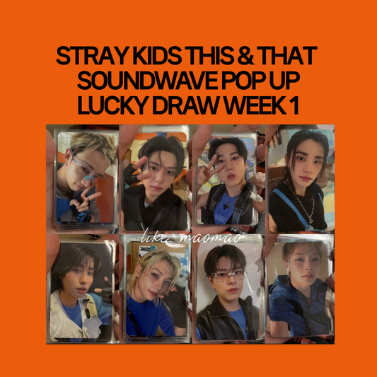 [PRE-ORDER] Stray Kids 10th Mini Album - THIS & THAT Pop Up Store Soundwave Lucky Draw Week 1 Photocard