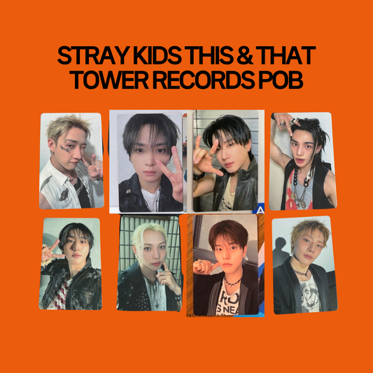 [PRE-ORDER] Stray Kids 10th Mini Album - THIS & THAT Tower Records POB Benefit Photocard