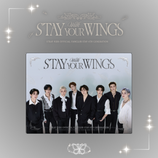 [PRE-ORDER] Stray Kids 6th Generation 'STAY With Your Wings' Membership Kit