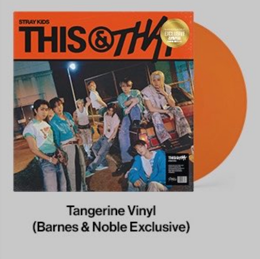 [PRE-ORDER] Stray Kids 10th Mini Album - THIS & THAT (Tangerine Vinyl) (Barnes & Noble USA Exclusive)